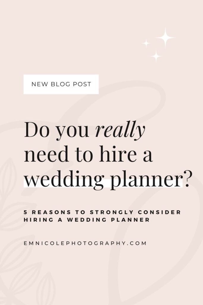 Why Should I Hire a Wedding Planner? Tips for hiring a wedding planner.